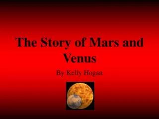 The Story of Mars and Venus