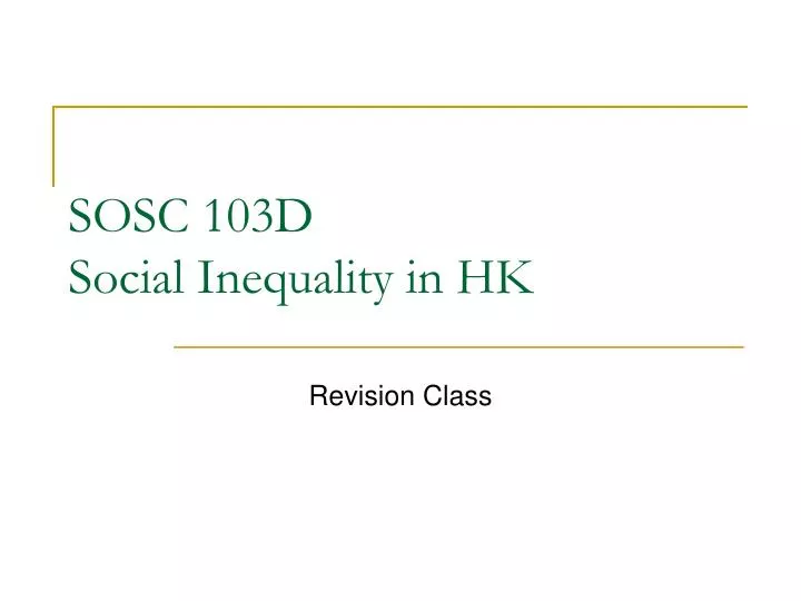 sosc 103d social inequality in hk