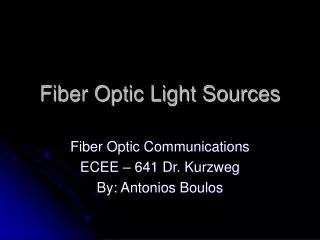 Fiber Optic Light Sources