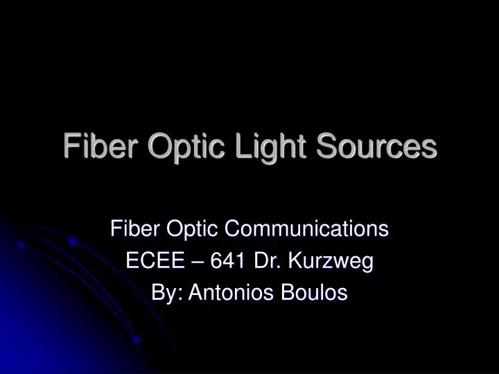 fiber optic light sources
