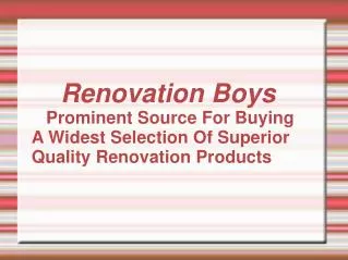 renovation boys - superior quality renovation products