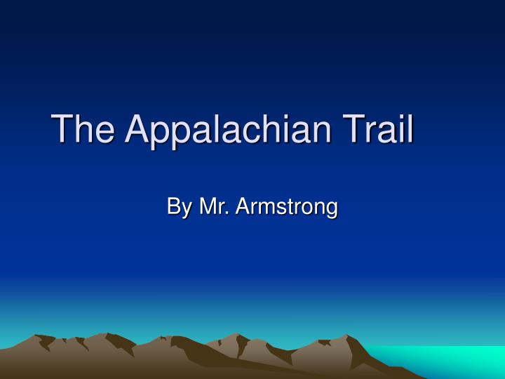 the appalachian trail