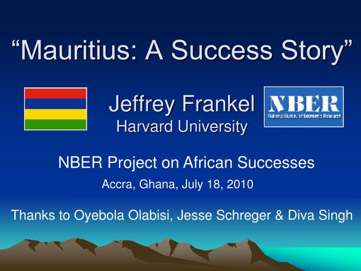 mauritius a success story jeffrey frankel harvard university