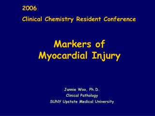 2006 Clinical Chemistry Resident Conference