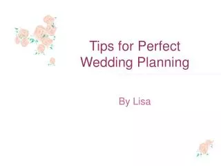 tips for perfect wedding planning