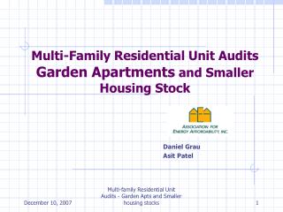Multi-Family Residential Unit Audits Garden Apartments and Smaller Housing Stock