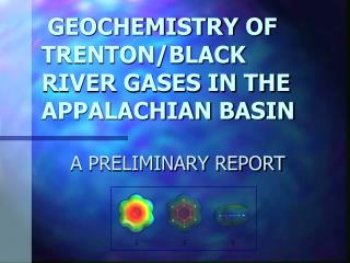 GEOCHEMISTRY OF TRENTON/BLACK RIVER GASES IN THE APPALACHIAN BASIN