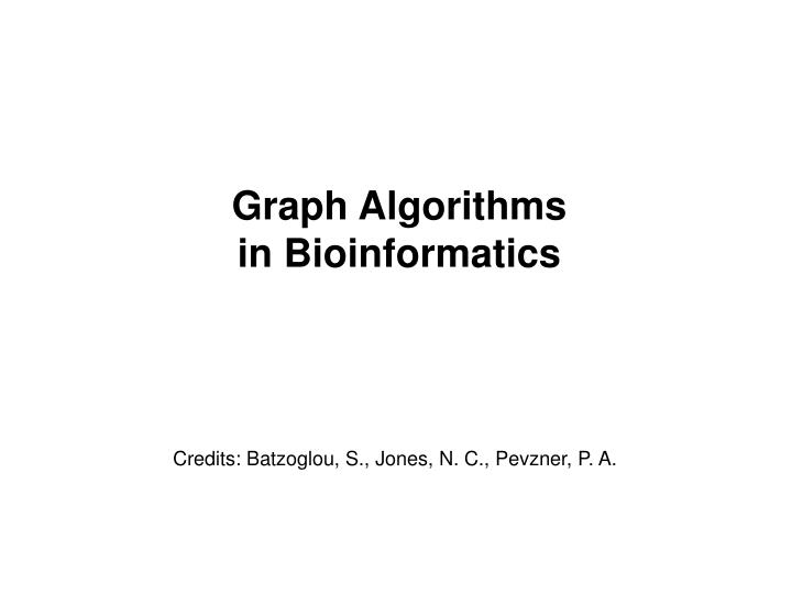 graph algorithms in bioinformatics