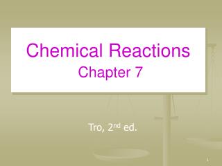 Chemical Reactions Chapter 7