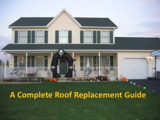 a complete roof replacement guide