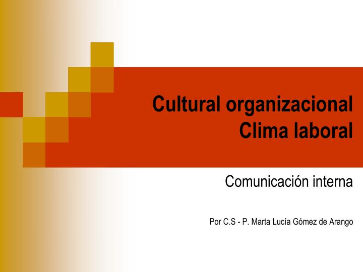 cultural organizacional clima laboral