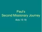 Paul’s Second Missionary Journey - slide 1