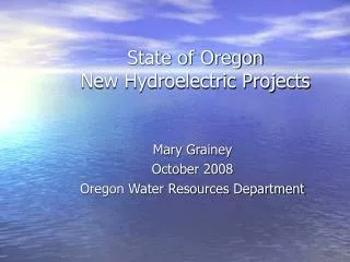 State of Oregon New Hydroelectric Projects