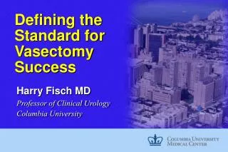 Defining the Standard for Vasectomy Success