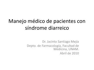 manejo m dico de pacientes con s ndrome diarreico