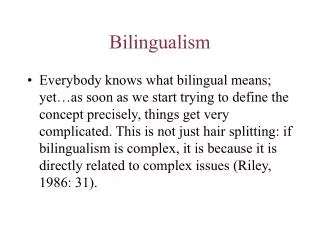Bilingualism