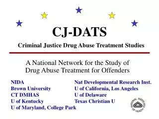 CJ-DATS Criminal Justice Drug Abuse Treatment Studies