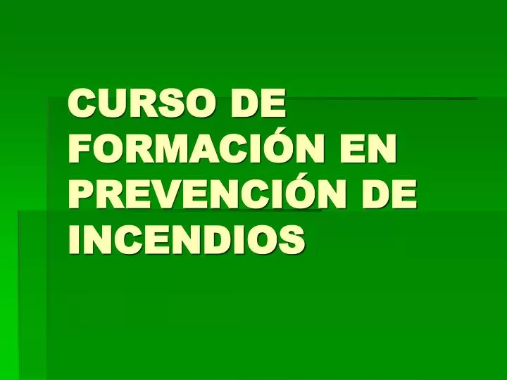 curso de formaci n en prevenci n de incendios