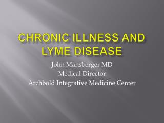 Chronic Illness and Lyme disease