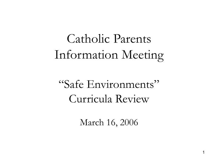 catholic parents information meeting safe environments curricula review