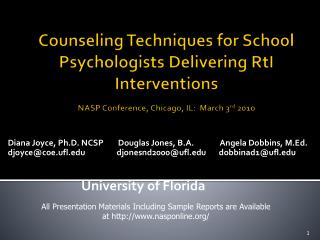 Counseling Techniques for School Psychologists Delivering RtI Interventions NASP Conference, Chicago, IL: March 3 rd