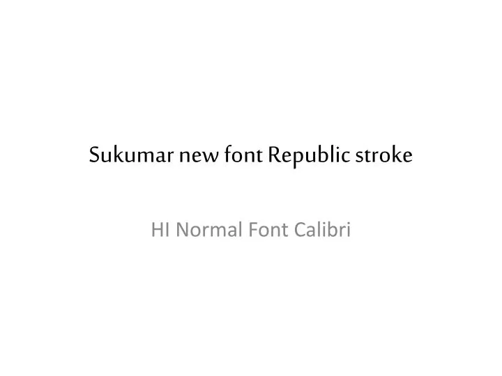 sukumar new font republic stroke