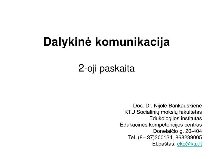 dalykin komunikacija 2 oji paskaita