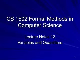 CS 1502 Formal Methods in Computer Science