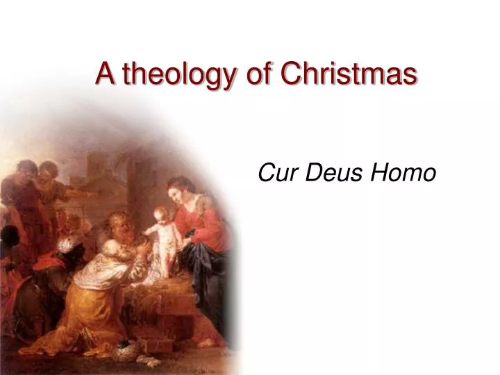a theology of christmas