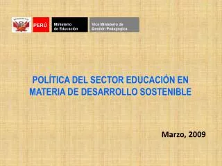 POLÍTICA DEL SECTOR EDUCACIÓN EN MATERIA DE DESARROLLO SOSTENIBLE