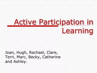 Active Participation in Learning