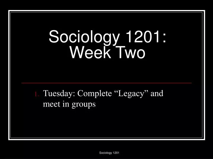 sociology 1201 week two