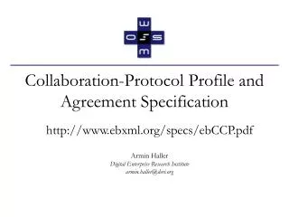 Collaboration-Protocol Profile and Agreement Specification