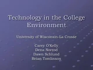Technology in the College Environment