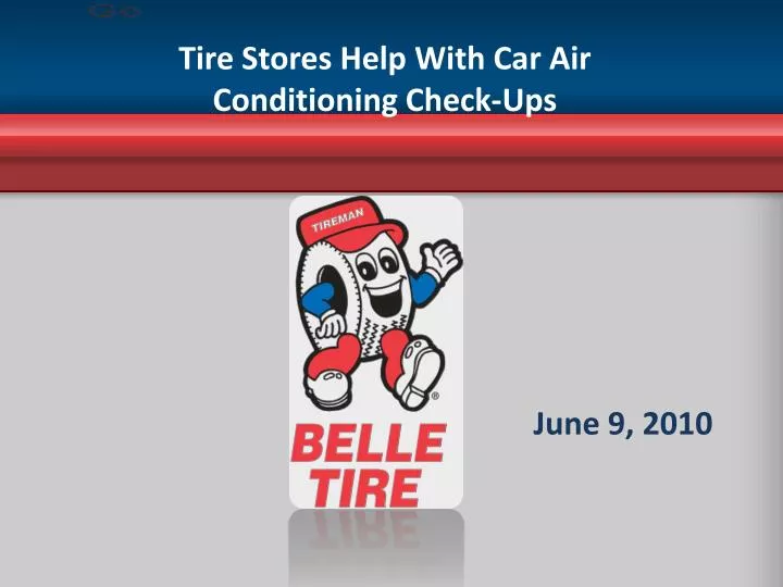 tire stores help with car air conditioning check ups