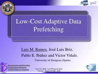 Low-Cost Adaptive Data Prefetching