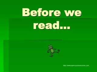 Before we read…