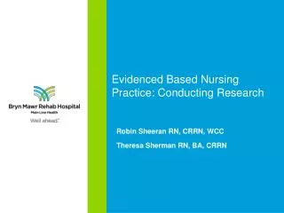 Evidenced Based Nursing Practice: Conducting Research
