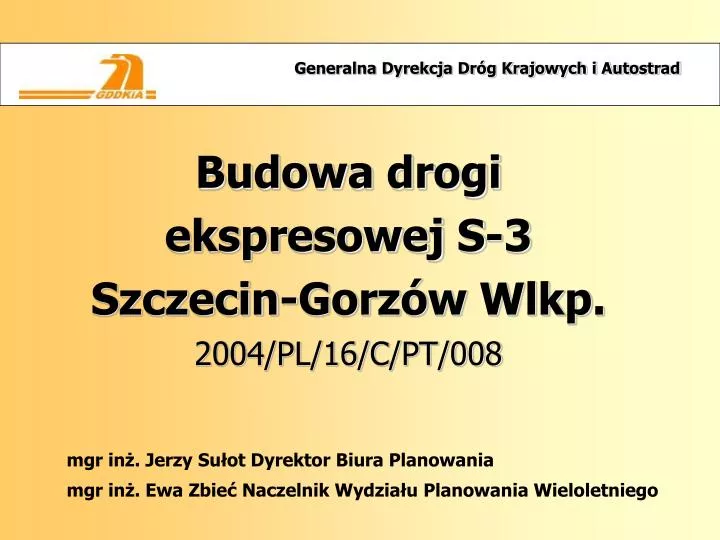 budowa drogi ekspresowej s 3 szczecin gorz w wlkp 2004 pl 16 c pt 008