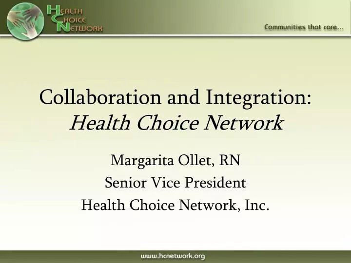 collaboration and integration health choice network