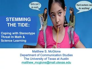 STEMMING THE TIDE: Coping with Stereotype Threat In Math &amp; Science Learning