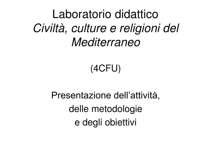 laboratorio didattico civilt culture e religioni del mediterraneo