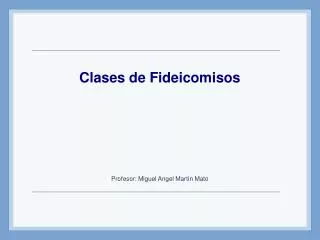 clases de fideicomisos