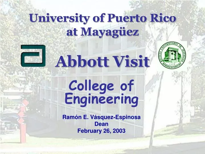 university of puerto rico at mayag ez abbott visit