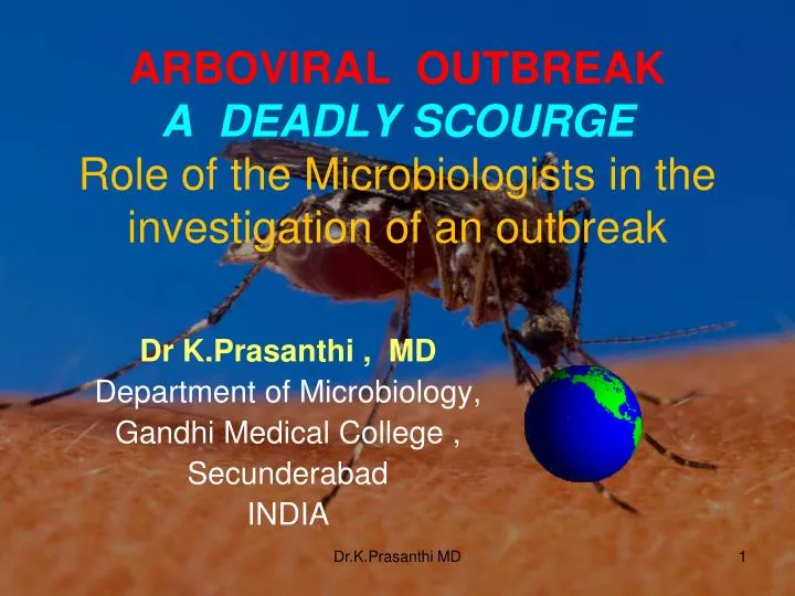 arboviral outbreak a deadly scourge role of the microbiologists in the investigation of an outbreak