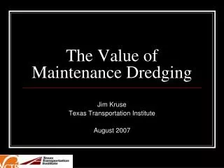 The Value of Maintenance Dredging