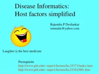 Disease Informatics: Host factors simplified