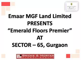 bricks and mortar {emerald floors premier phase 3} 9560092570+gurgaon emaar mgf projects