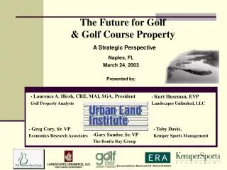 The Future for Golf &amp; Golf Course Property