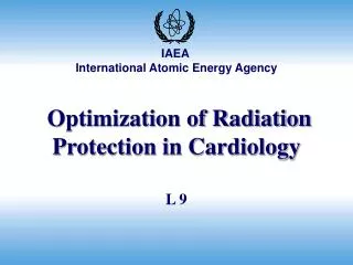 Optimization of Radiation Protection in Cardiology